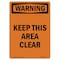 Signmission OSHA WARNING Sign, Keep This Area Clear, 14in X 10in Decal, 10" W, 14" L, Portrait OS-WS-D-1014-V-13296 - alternate 1